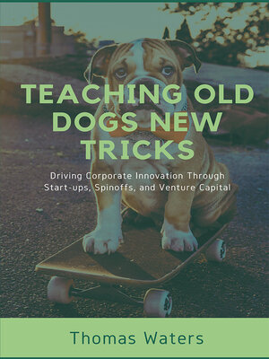 cover image of Teaching Old Dogs New Tricks